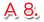 A8